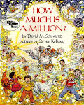 How Much Is A Million? By David Schwartz