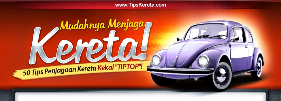 Tip Penjagaan Kereta