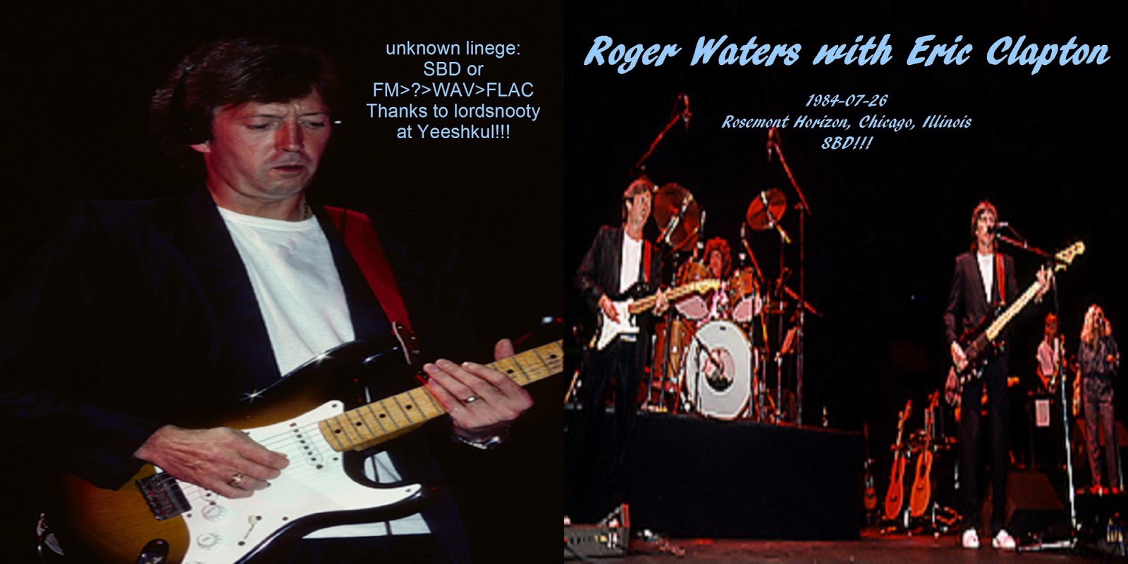 T.U.B.E.: Roger Waters w Eric Clapton - 1984-07-26 - Chicago, IL 