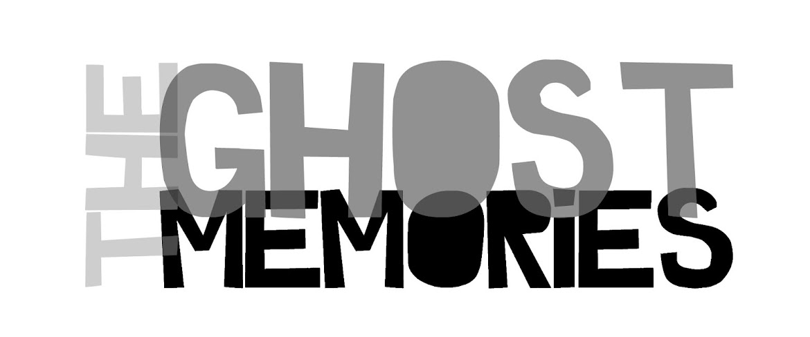 The Ghost Memories