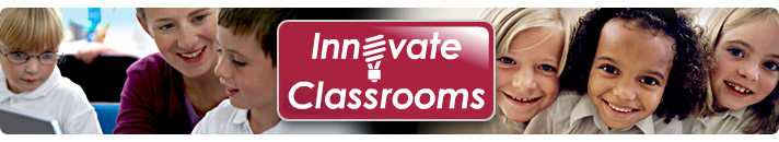 Innovate Classrooms