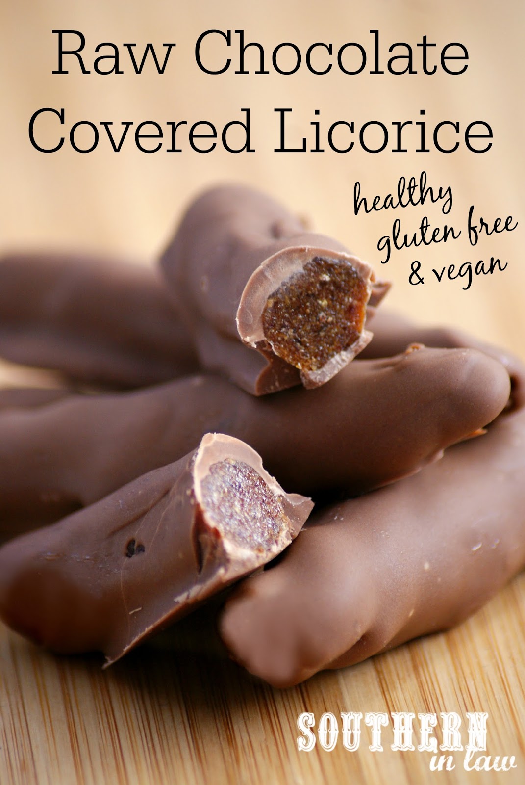 Southern In Law Recipe Raw Licorice (Plus a Healthy Chocolate Covered