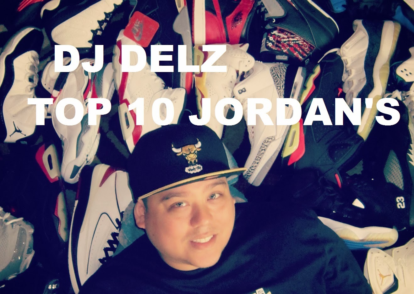 top 10 celebs of all time celeb sneaker game dj delz top 10 air jordan shoes of all top 10 celebs of all time celeb sneaker game dj delz top 10 air jordan shoes of all