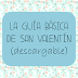 La guía básica para San Valentín.