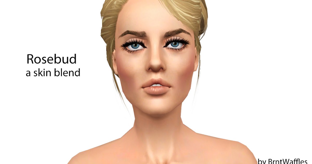 My Sims 3 Blog Rosebud A Skin Blend by Brnt Waffles