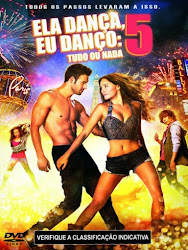 Capa do Filme Ela Dança, Eu Danço 5: Tudo Ou Nada (Dual Audio) Baixe imagem de Ela Dança, Eu Danço 5: Tudo Ou Nada (Dual Audio) sem Torrent