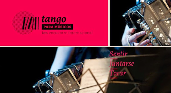 Tango Para Musicos / 1er Encuentro Internacional