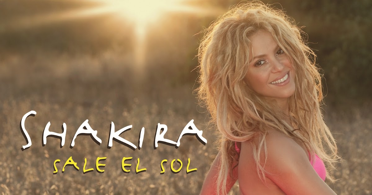The TMJ Charts: Shakira › Sale El Sol