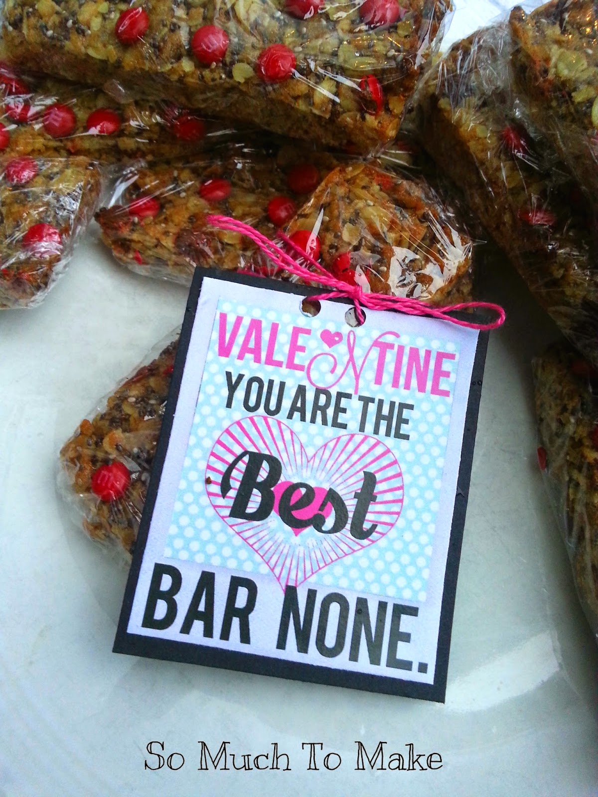 Granola Bar Printable Valentines So Much To Make