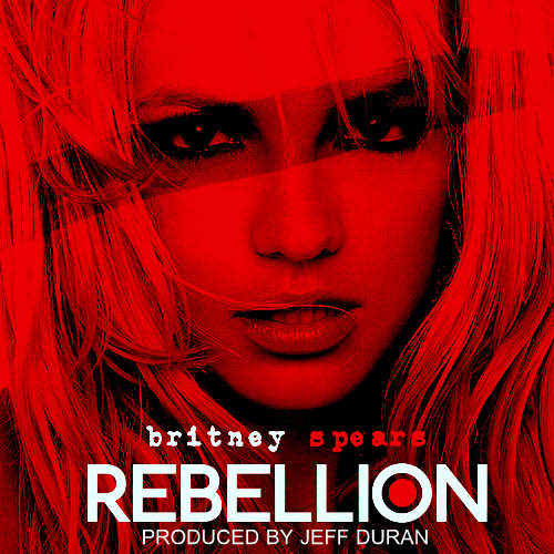 Britney+Spears+-+Rebellion+%282013%29.jpg