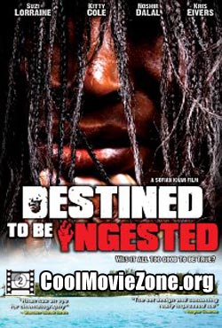 Destined to Be Ingested (2008)