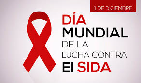 DÍA MUNDIAL DE LA LUCHA CONTRA EL SIDA