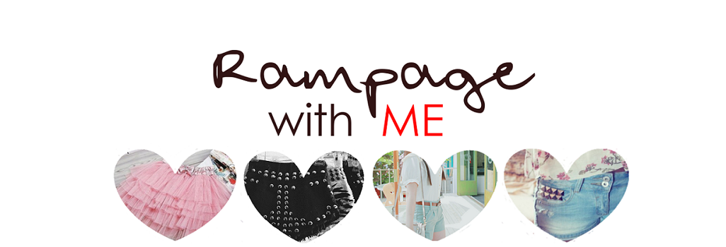 RAMPAGE WITH ME - blog o modzie, urodzie i muzyce :3