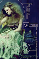 bookcover of WITHER by Lauren DeStefano bookcover of WITHER by Lauren DeStefano