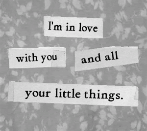 Little things