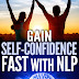 NLP: Gain Self-Confidence Fast - Free Kindle Non-Fiction