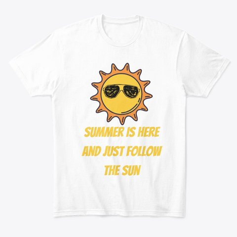 Summer is here and follow the sun
