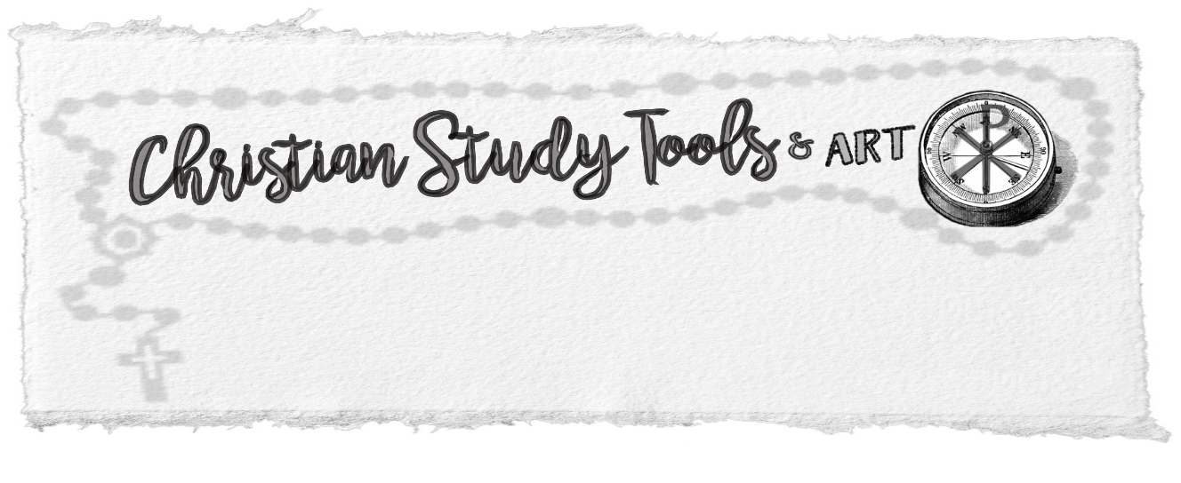 Christian Study Tools and Art