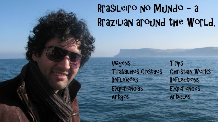 Brasileiro no Mundo -  a Brazilian around the World.