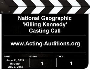 Killing Kennedy Casting Call