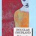 Pensieri e riflessioni su "Fidanzata in coma" di Douglas Coupland