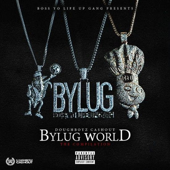 Mixtape: Doughboyz Cashout - BYLUG World Mixtape: Doughboyz Cashout - BYLUG World