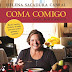 "Coma Comigo" de Helena Sacadura Cabral