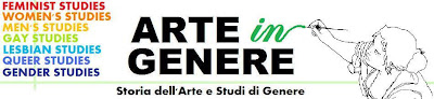 Arte in Genere. Storia dell'arte e Studi di genere.