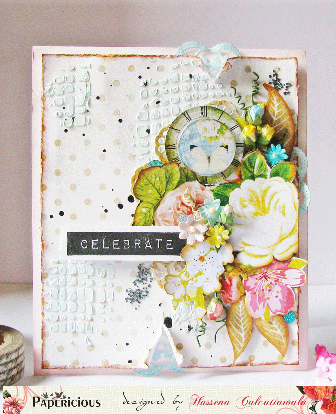 'Celebrate' Mixed Media Card & Tutorial Papericious