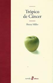Literariamente Hablando Tr Pico De C Ncer De Henry Miller | literariamente hablando tr 243 pico de c 225 ncer de henry miller Literariamente Hablando Tr Pico De C Ncer De Henry Miller | literariamente hablando tr 243 pico de c 225 ncer de henry miller