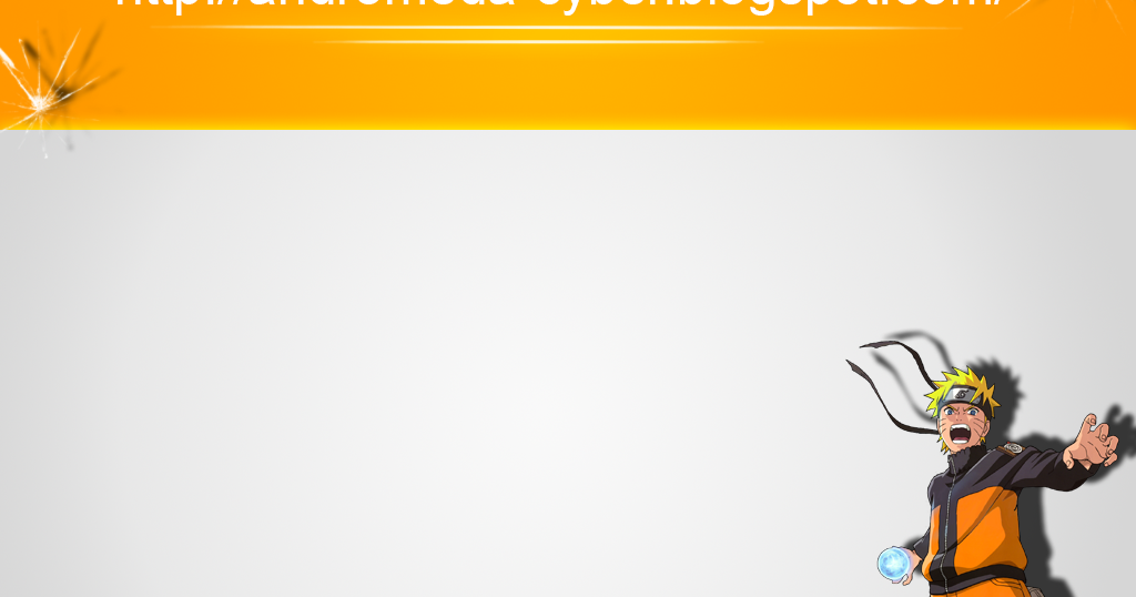 Background PowerPoint Dengan Tema Naruto Part 2 Andromeda Cyber