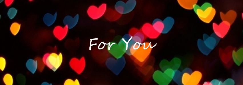 For You .