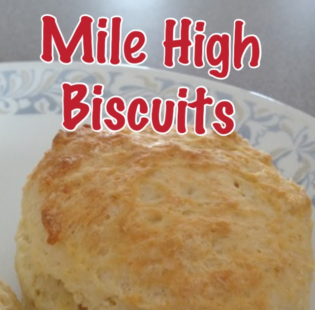 My Recipe Book Mile High Biscuits
