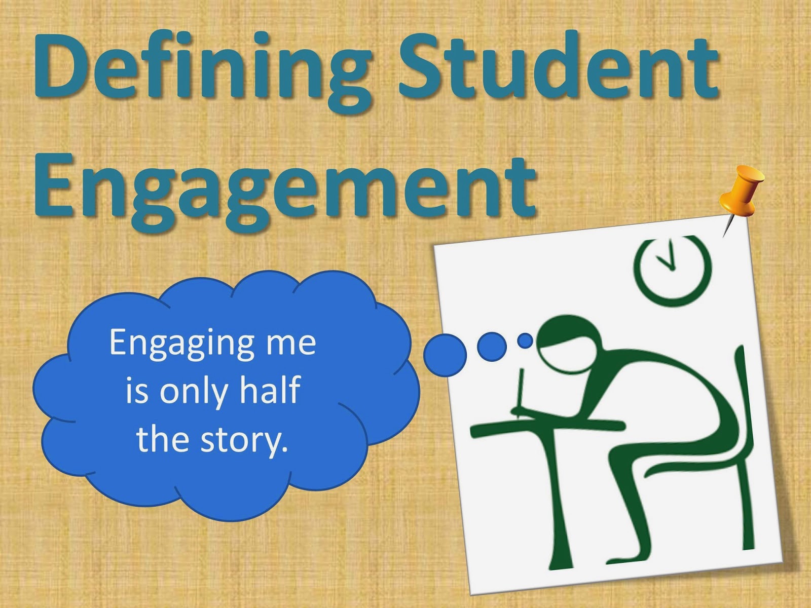 Students must engage with the material for real engagement to take place.