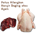 Petua Masakan: Petua Hilangkan Hanyir Daging atau Ayam