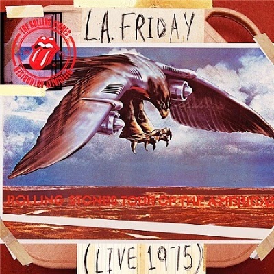 ¿Qué Estás Escuchando? - Página 31 55)+ROLLING+STONES+-+L.A.+Friday+(Live+1975)+-+2012+-+Live