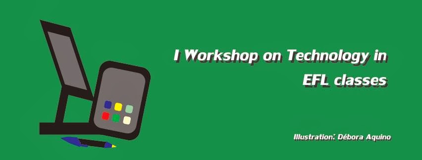 I Workshop on Technology in EFL classes