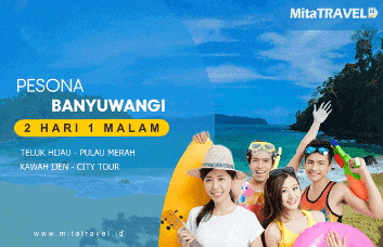 Paket Wisata Pesona Banyuwangi 2 Hari 1 Malam