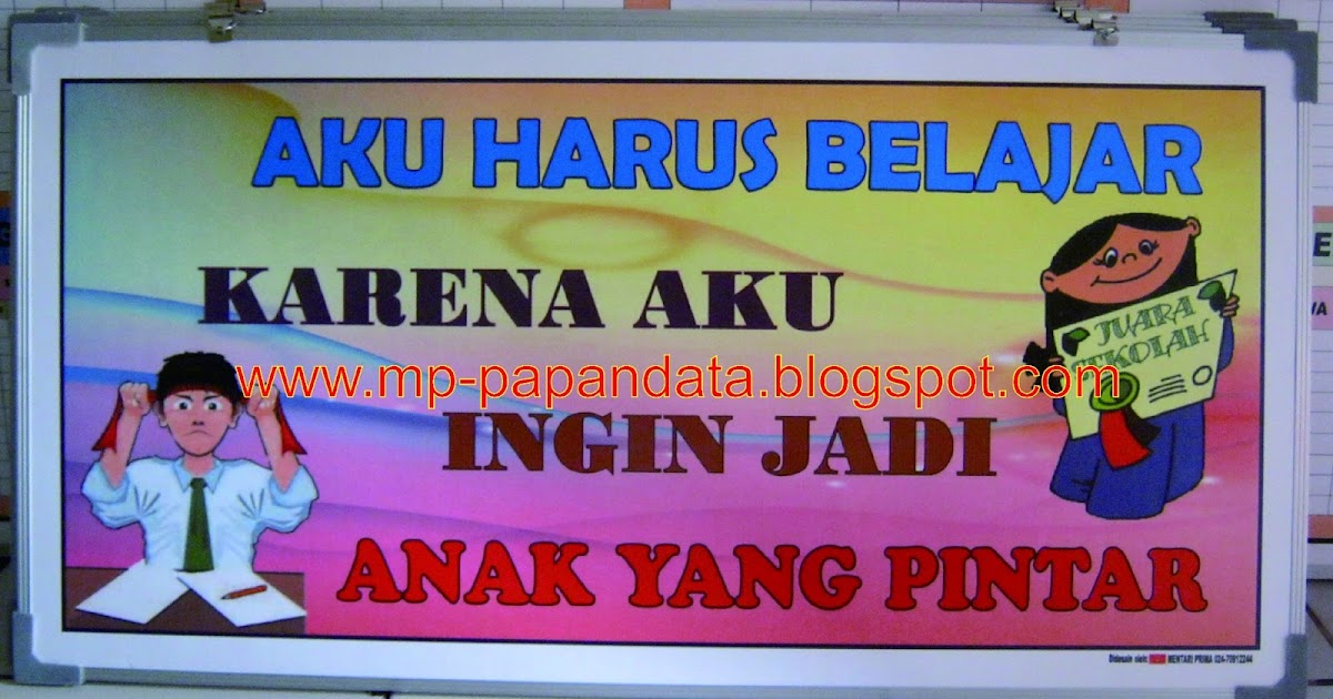 PAPAN DATA SEKOLAH SLOGAN DAN KATA MUTIARA