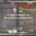 COMO CREAR TU PROPIO CHALKBOARD