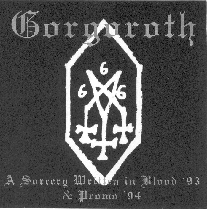 Gorgoroth A Sorcery Written In Blood Rarity