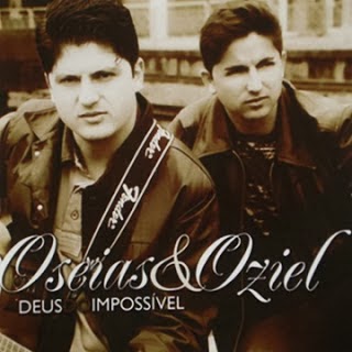 Oseias E Oziel – CD Deus Do Impossível 2011