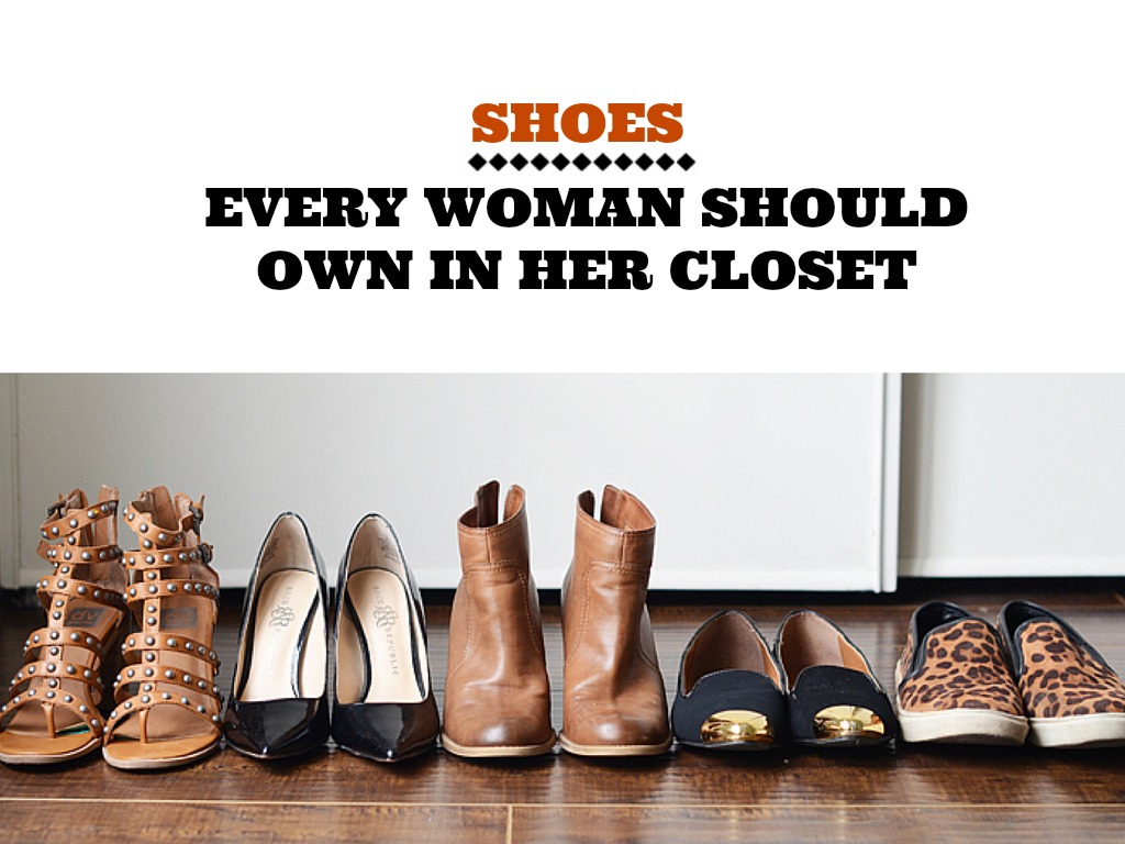 shoes every should essential shoes every should own in closet shoes every should essential shoes every should own in closet