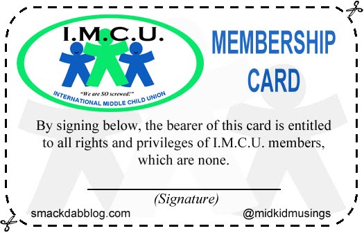 Be a card carrying Middle Child: