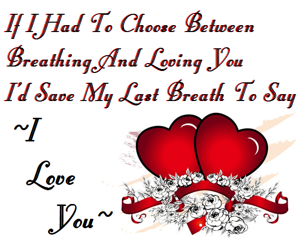 ... Quotes and Love Poems, Love Pictures with Quotes: I Love You Quotes