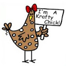 I'm A Krafty Chick!