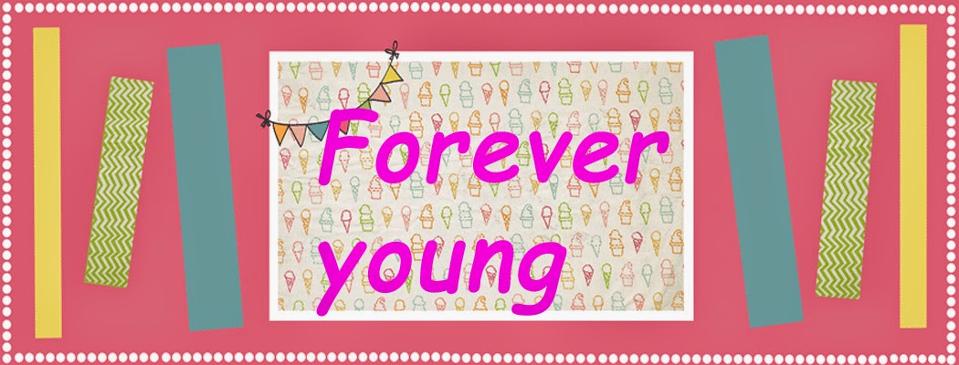                    Forever Young