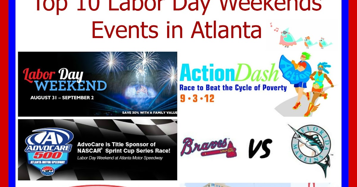 Top 10 Labor Day Weekend Events in Atlanta The Bluebird Patch