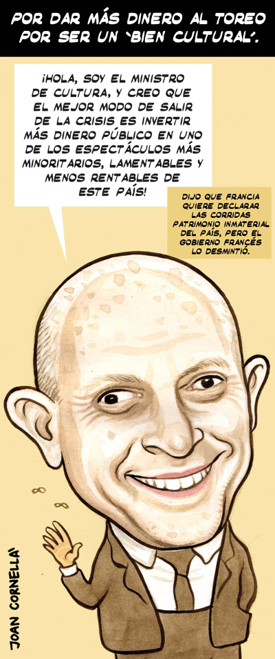 ESTE ES EL GILIPOLLAS DE LA SEMANA: JOSE IGNACIO WERT, MINISTRO DE MALADUCACION Y CENCIA
