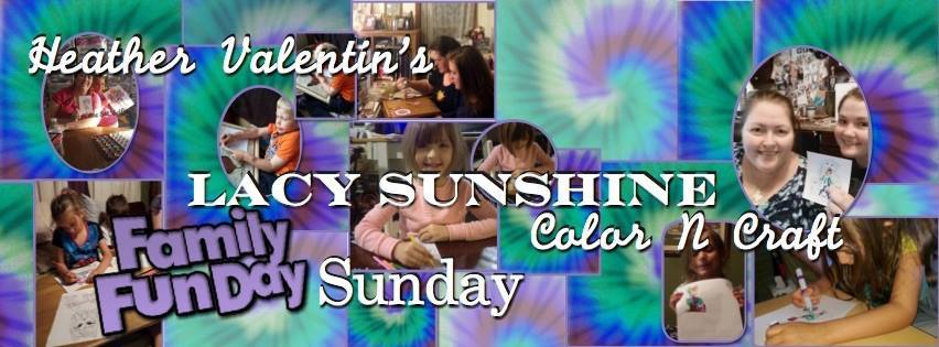 Lacy Sunshine Family FunDay Sunday